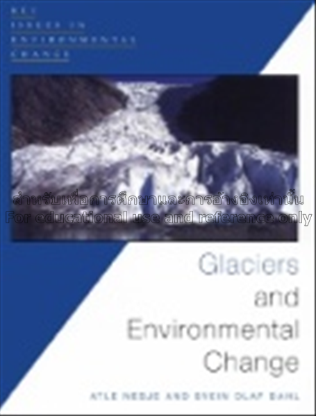 Glaciers and environmental change [elect...